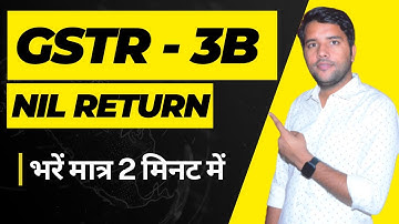 How to file GSTR - 3B Nil Return || GSTR 3B Nil Return Filing 2023
