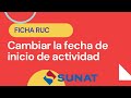 Aplazar la fecha de inicio de actividad en ficha RUC