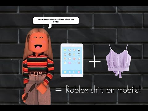 How To Make Clothes On Roblox On Ipad - how to make clothes on roblox app