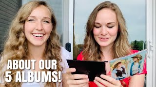 Stories Behind our 5 Albums - Camille & Haley