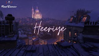 Heeriye - Aditya A [LYRICS]