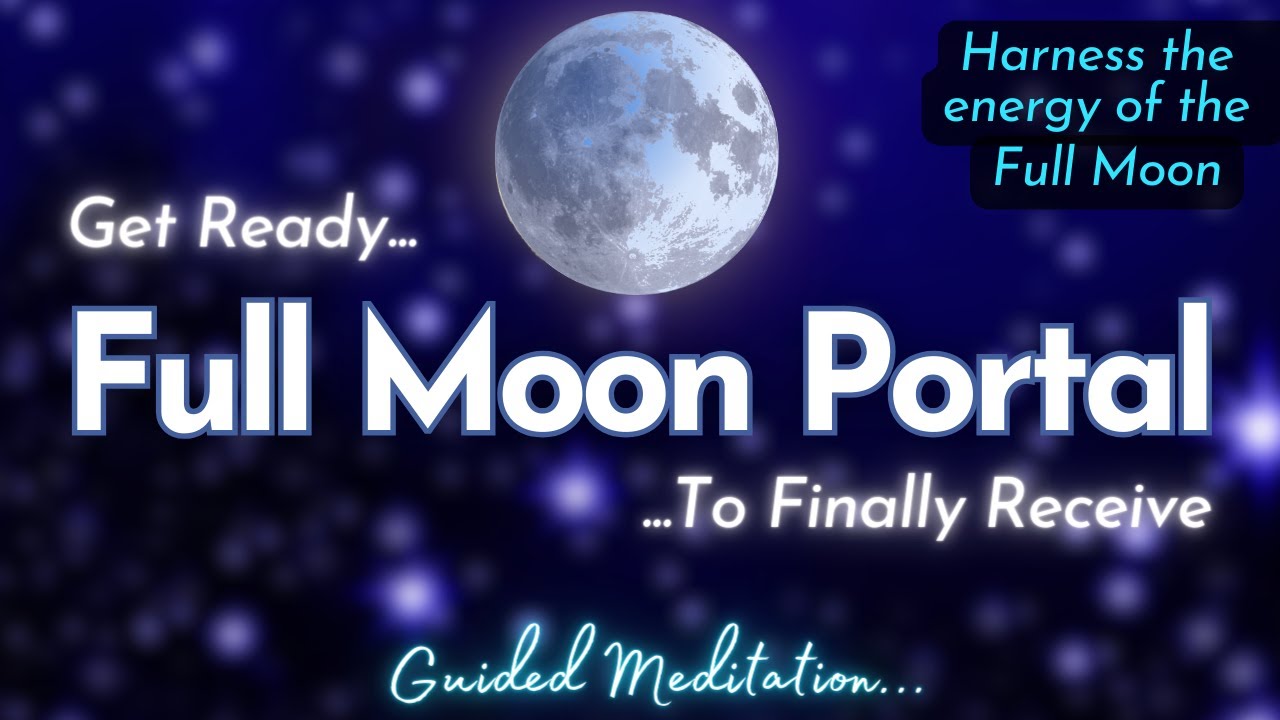 🌕 RELEASE TO RECEIVE 🌕 Full Moon Guided Meditation - YouTube