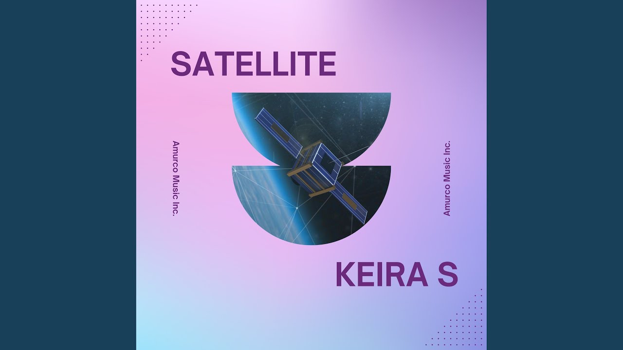 Watch Satellite on YouTube Watch Satellite on YouTube