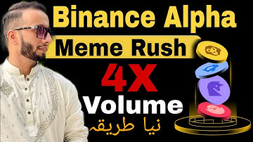 Binance Alpha Meme Rush New Update | How To Get 4X Volume On Binance Alpha Meme Rush Complete Guide