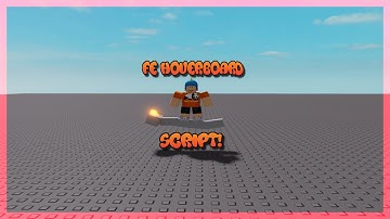 FE Hoverboard script!
