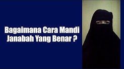 Bagaimana Cara Mandi Janabah Yang Benar? - Ustadzah Isnawati, Lc - Durasi: 4.37. 