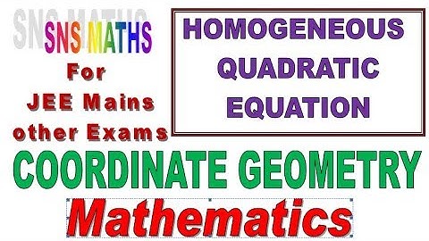 Homogeneous Quadratic Equation Angle Between the Lines Coordinate Geometry