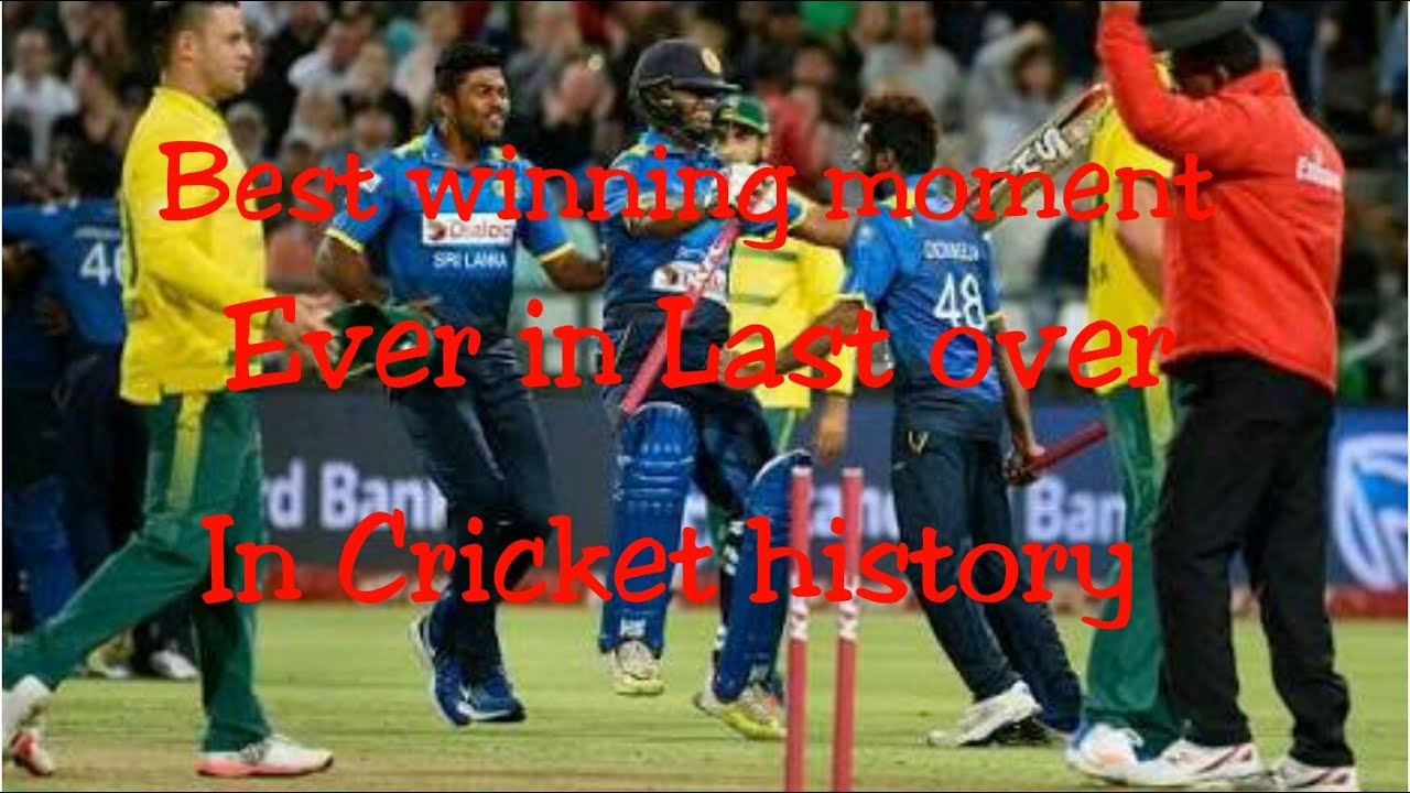 Best winning moment ever in last over In cricket history - YouTube