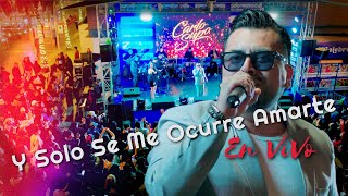 Carlo Supo - Y Solo Se Me Ocurre Amarte (Live 2025)