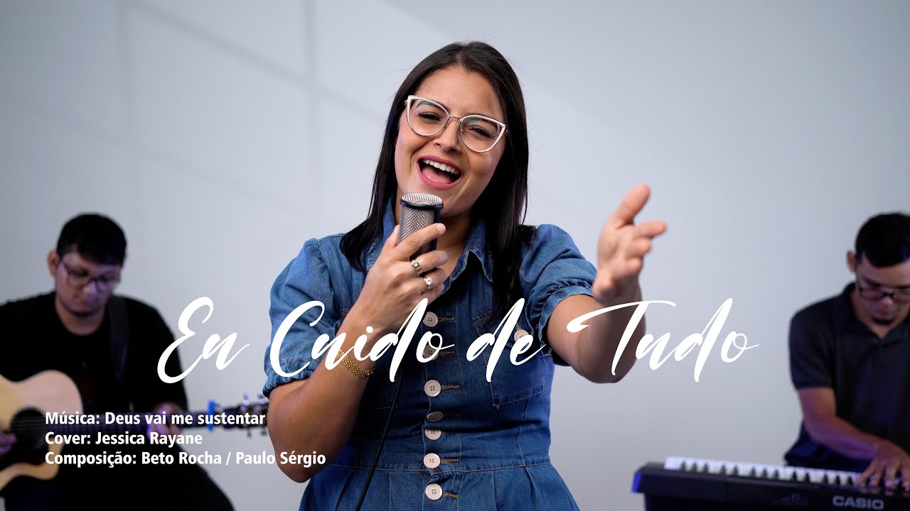 Eu cuido de tudo - Jessica Rayane [ COVER ] - YouTube