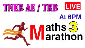 MATHS MARATHON - 3 | ENGINEERING MATHEMATICS | TNEB AE / TRB POLYTECHNIC PREPARATION 2020
