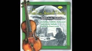 Ana Be'Ko'ach -  The Soul of the Jewish Violin Vol.4 - Jewish Music