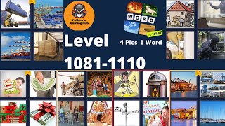 4 Pics 1 Word  Level 1081-1110 All  Answers (iOS - Android ) screenshot 2