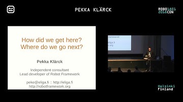 RoboCon 2018 Keynote - How Did We Get Here? Where Do We Go Next?