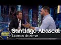 Santiago Abascal explica la razón de su licencia de armas - El Hormiguero 3.0
