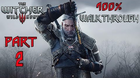 The Witcher 3: Wild Hunt NG+ Full Walkthrough [Part 2] - DEATH MARCH Difficulty - No Commentary