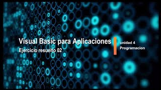 ejercicio 02 resuelto con estructuras secuenciales en VBA