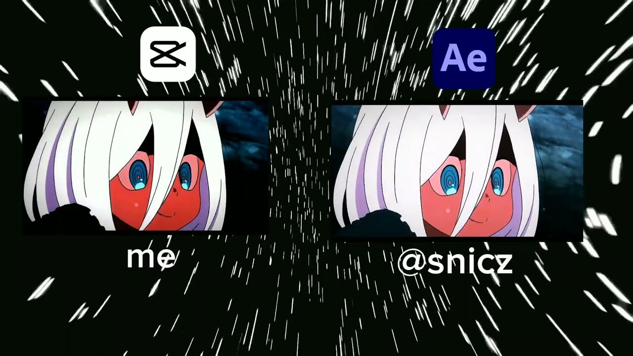 Capcut vs After Effect-[ I LIKE ME BETTER ]-DARLING IN THE FRANXX 