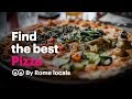Where To Eat The Best Pizza In Rome Handpicked By Local Pizza Lovers 