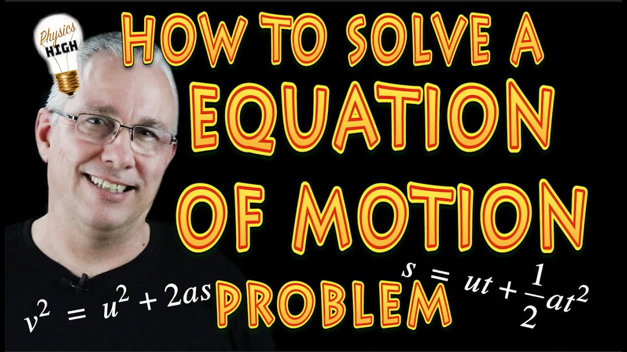 how to solve a sample equation of motion problem with worked solution