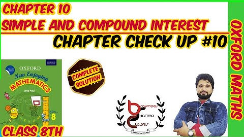 class 8 chapter check up 10 | simple and compound interest | Oxford math solution