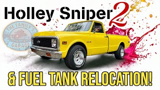 How to: 6772 C10 Holley Sniper 2 installation with Tanks Inc fuel tank relocation....