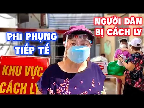 Video PHI PHỤNG rủ nhóm đi tiếp tế cho bà con vùng cách ly... - youtube