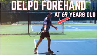 Crushing Forehands at 69 Years Old (Del Potro Style)