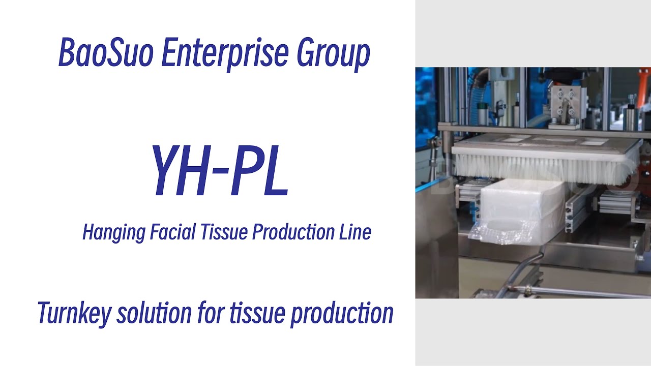 【Baosuo】YH-PL Bottom Pull Facial Tissue Production Line