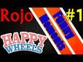 ROJO / HAPPY WHEELS / FUNNY MOMENTS 1