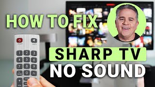 How to Fix No Sound on Sharp TV: Fast Fix!