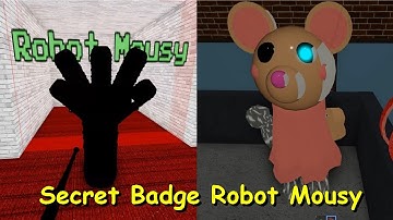 Secret Badge Robot Mousy Badge | Piggy Find Badge Games