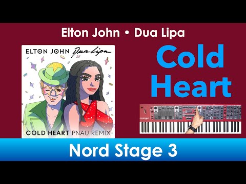 Recreating ‘Cold Heart’ Synth Sounds on the Nord Stage 3 (Elton John, Dua Lipa, & PNAU)