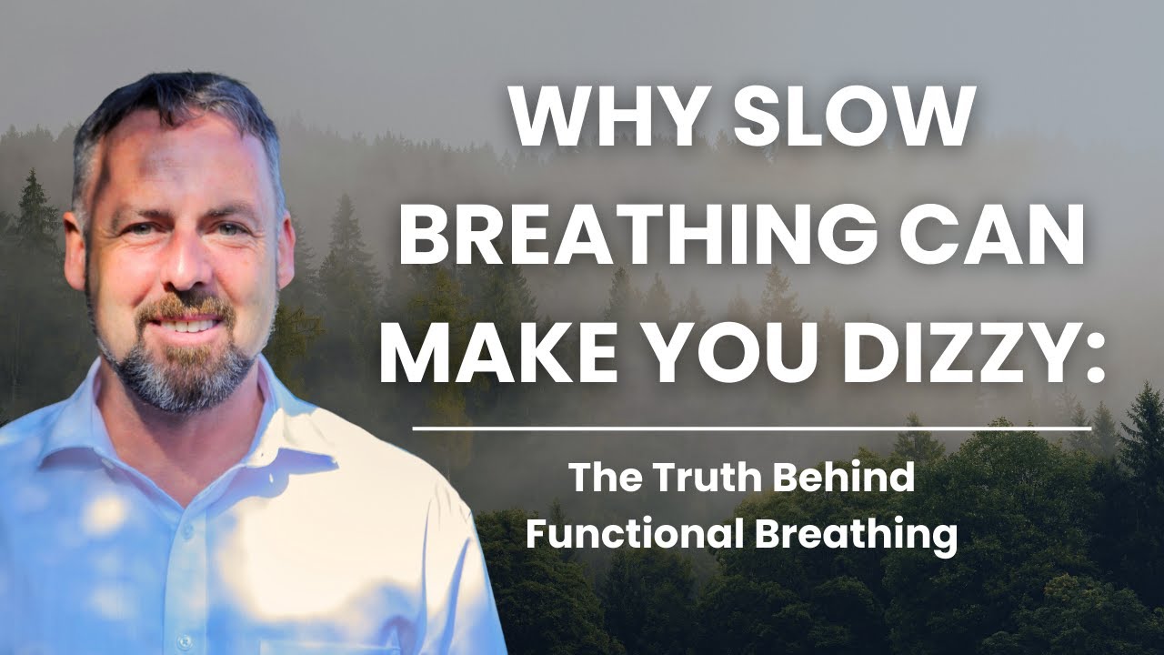Why Slow Breathing Can Make You Dizzy: The Truth Behind Functional Breathing | Patrick McKeown