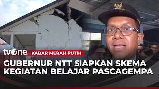 502 Sekolah di NTT Rusak Berat Akibat Gempa | Kabar Merah Putih