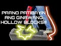 Paano patibayin ang ginawang HOLLOW BLOCKS!