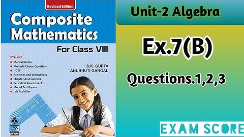 Composite mathematics class 8 Linear equation Ex.7B by exam Score