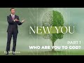 P1 new you  who are you to god  study of ephesians