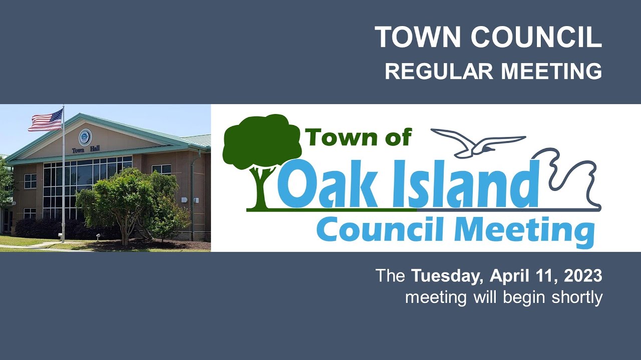 04/11/2023 Oak Island Town Council Regular Meeting YouTube