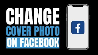 How to Change Cover Photo on Facebook (2023)