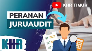 JURUAUDIT DAN PERANANNYA