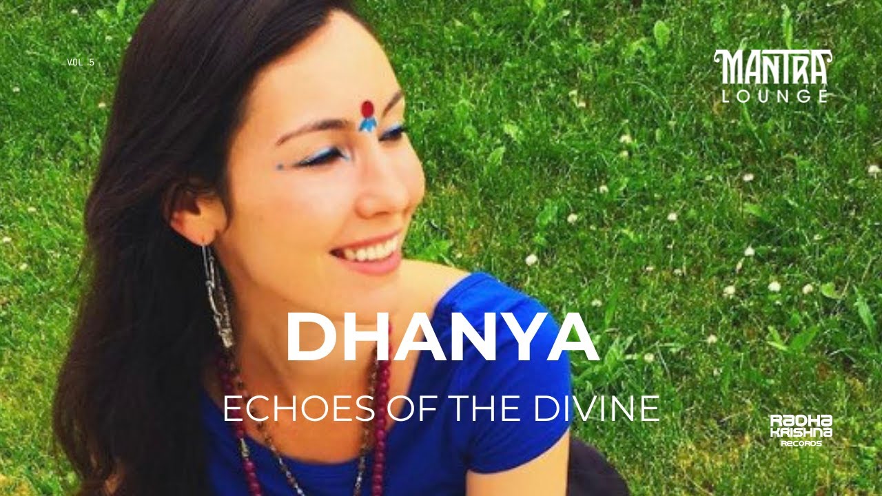 Echoes of the Divine by Dhanya [Official Music Video]