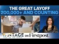 The Great Layoff: Thousands of Indian Tech Workers Are Now Jobless | Vantage with Palki Sharma