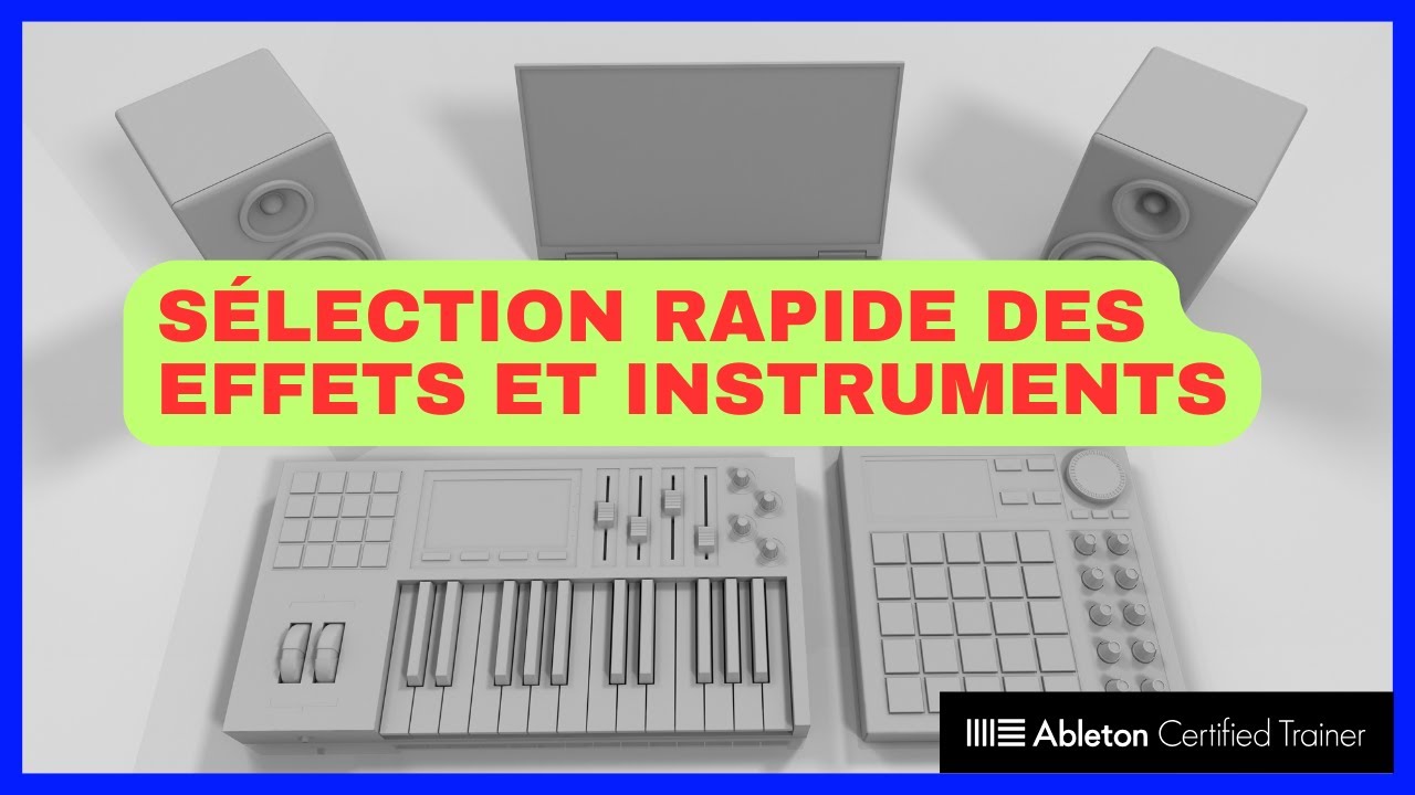 Sélection rapide de Périphérique, device, effet, instrument