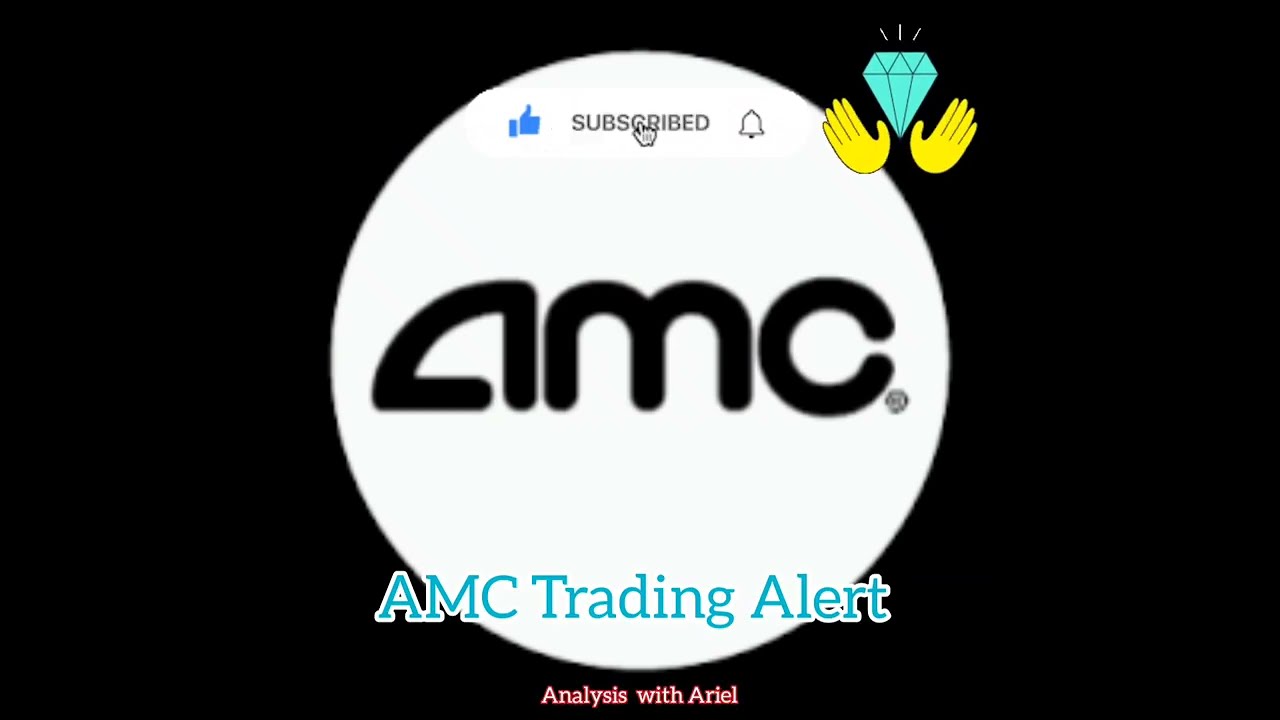 AMC Trading Alert For The Week Of May 31 2022 AMC Stock Price Move amc-trading-alert-for-the-week-of-may-31-2022-amc-stock-price-move
