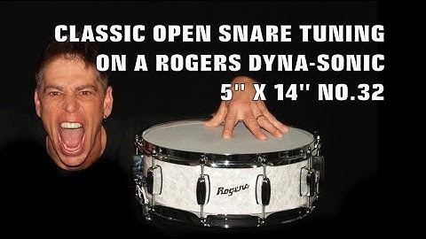 CLASSIC OPEN SNARE DRUM TUNING feat. the ROGERS DYNA-Sonic 5" x 14" No.32 (How To Tune A Drum)