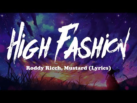 roddy-ricch,-mustard---high-fashion-(lyrics)