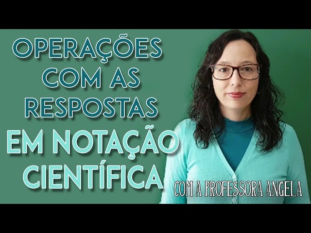 Notação Científica  Notação científica, Expressões matemáticas