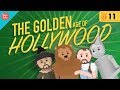 The golden age of hollywood crash course film history 11