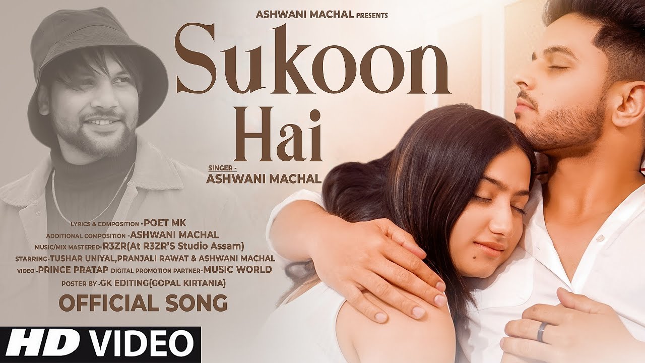 Sukoon Hai   Ashwani Machal  Official  Romantic Love Song  Love Story Song  New Version Song